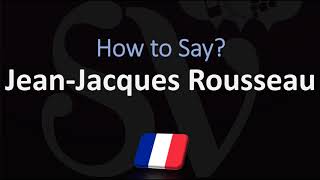 How to Pronounce JeanJacques Rousseau CORRECTLY French Pronunciation [upl. by Nevet]