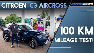 Citroen C3 Aircross Turbo Petrol  100 KM Mileage Test  MotorBeam [upl. by Alten]