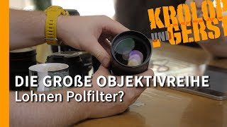 ND und Polfilter  Die große Objektivreihe  2332 📷 Krolop amp Gerst [upl. by Drahcir]