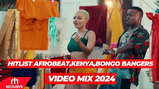 HITLIST AFROBEATKENYA BONGO BANGERS VIDEO MIX 2024 BY DJ TYNE BONGO AMAPIANO NAIJA DANCEHALL [upl. by Cedell601]