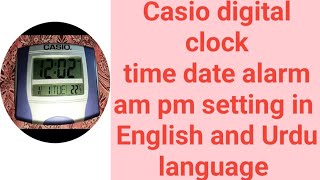 how to set date time alarm casio digital clockCasio digital clock date time setting [upl. by Conchita]