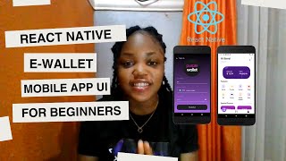 📱 Build an EWallet Mobile App with React Native  Beginners Tutorial🚀 [upl. by Frendel]