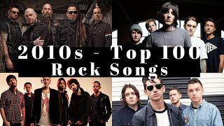 Top 100 rock songs of the 2010s The 2010s best rock songs [upl. by Notnilk319]