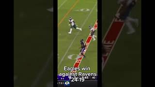 Eagles win against Ravens [upl. by Rosette]