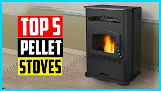 Top 5 Best Pellet Stoves in 2024 [upl. by Ehsom]