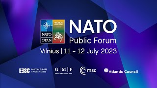 2023 NATO Public Forum  Day 1 11 July 2023 [upl. by Ellinej]