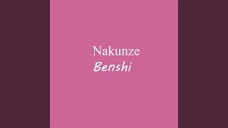 Nakunze Benshi [upl. by Ettedranreb]