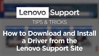 How to Download and Install a Driver from the Lenovo Support Site [upl. by Pironi]