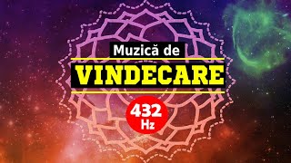 432 Hz  MUZICA DE VINDECARE  ELIMINAREA BLOCAJELOR MENTALE [upl. by Biron870]