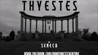 Thyestes by Seneca Act I [upl. by Anirret]