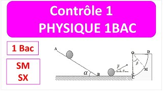 contrôle 1 semestre 1 physique 1 bac SM et Sx [upl. by Ytsud370]