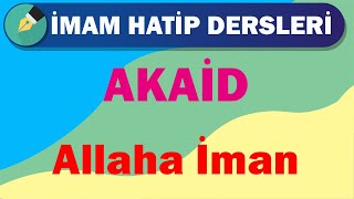 Akaid  11Sınıf  3Ünite  Allaha İman [upl. by Kit]