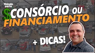 Consórcio ou financiamento Qual o melhor para comprar um carro consorcio financiamento carros [upl. by Libys]