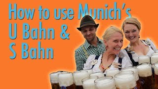 How to use Munichs U Bahn amp S Bahn Metro [upl. by Naujik]