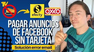 Método de pago manual  Instagram y Facebook sin tarjeta de crédito  Efecty  Oxxo [upl. by Aidiruy]