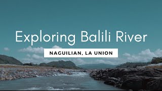 LalaLa Union I Exploring Balili River I Naguilian La Union [upl. by Yves]