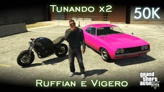 Tunando x2 Ruffian e Vigero  50K Inscritos PTBR [upl. by Saixela]