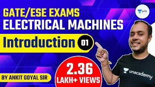 Introduction to Electrical Machines  Lec 1  Electrical Machines  GATE amp ESE  Ankit Goyal [upl. by Colb]