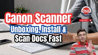 Canon Scanner Unboxing Install amp Scan Docs Fast scanner [upl. by Yluj]