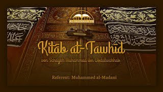 Eine Einleitung zu Kitāb atTawhīd [upl. by Taggart]