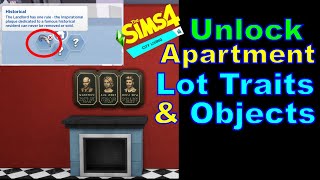 How to Unlock Apartment Lot Traits and Objects [upl. by Kristine156]