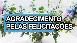 Mensagem de Agradecimento pelas Felicitações [upl. by Allx]