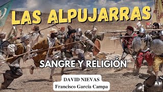 LAS ALPUJARRAS  Sangre y religión David Nievas [upl. by Zil]