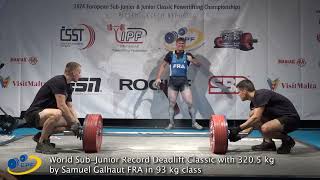 World SubJunior Record Deadlift Classic with 3205 kg by Samuel Galhaut FRA in 93 kg class [upl. by Enar]