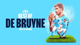 BEST OF KEVIN DE BRUYNE 202223  Fantastic KDB goals and assists [upl. by Laerol]