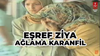 EŞREF ZİYA quotAĞLAMA KARANFİLquot [upl. by Einnos]