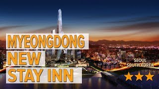 MyeongDong New Stay Inn hotel review  Hotels in Seoul  Korean Hotels [upl. by Akimert856]