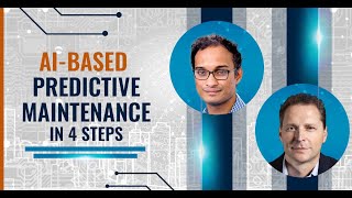 AIBased Predictive Maintenance in 4 Steps [upl. by Richlad547]