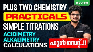 Plus Two Chemistry Practicals Simple Titrations AcidimetryAlkalimetry  Calculations  XylemPlusTwo [upl. by Odrareg]