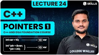 Pointers  1  Introduction Data Storage and Access Using Pointers  Lecture 24  C amp DSA Course [upl. by Ahsienaj]