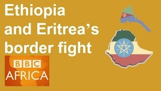 BBC Africa Experts Ethiopia and Eritrea’s border fight [upl. by Noneek864]