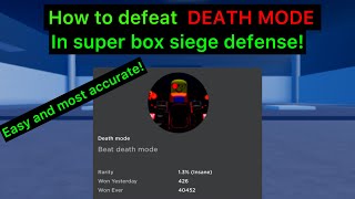 How to defeat DEATH MODE in super box siege defense [upl. by Brana670]