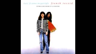 Kate amp Anna McGarrigle  Entre Lajeunesse Et La Sagesse [upl. by Zaremski]