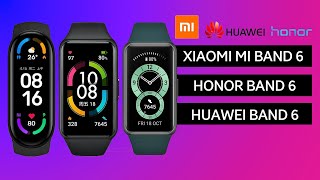 Xiaomi Mi Band 6 Huawei Band 6 and Honor Band 6 Which Has the Best Features [upl. by Chickie]