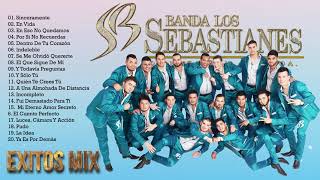 Los Sebastianes Mix 30 Grandes Romanticas  Bandas Romanticas Mix 2021 [upl. by Nomled274]