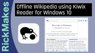 Offline Wikipedia using Kiwix Reader for Windows 10 [upl. by Lledrac704]