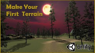 How to Make Your First Terrain on Unity BEGINNERS TUTORIAL [upl. by Sivel945]