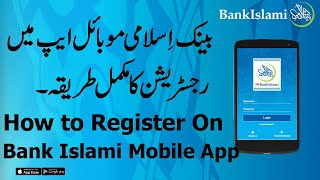 Bank Islami App Registration  Bank Islami Mobile Banking [upl. by Adur145]