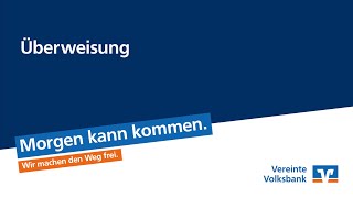 Vereinte Volksbank eG VR OnlineBanking Überweisung [upl. by Torrin215]