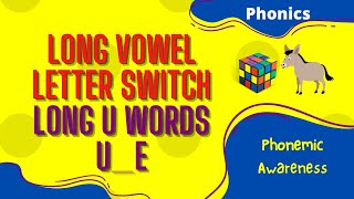 CVCe Words Long Vowel Sound U Phonics for Kids 🦄 [upl. by Anigriv879]