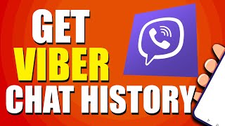 How To Get Viber Chat History Quick amp Easy [upl. by Kemppe320]