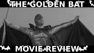 THE GOLDEN BAT 1966 MOVIE REVIEW [upl. by Haliled]