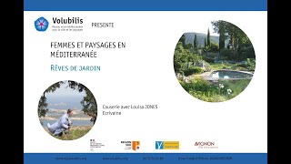 Femmes et paysages en méditerranée  Louisa Jones  Rêves de jardin  240621 [upl. by Sumaes]