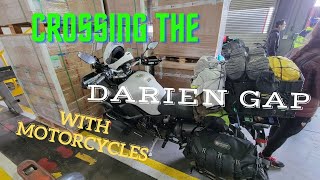 Crossing The Darien Gap With Motorcycles [upl. by Lotti858]