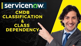 ServiceNow CMDB classifications and Class Dependency [upl. by Norved]