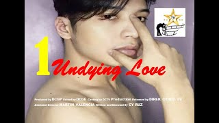 Undying Love The Series Episode 1 with English Subtitle [upl. by Legir]